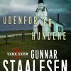 Udenfor Er Hundene - Gunnar Staalesen - Bog