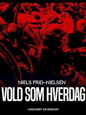 Vold som hverdag