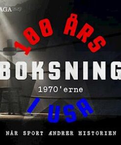 100 års boksning i USA - 1970 erne