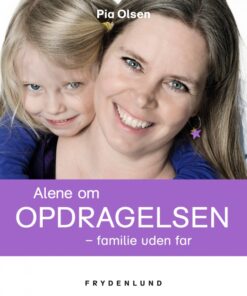 Alene om opdragelsen (E-bog)