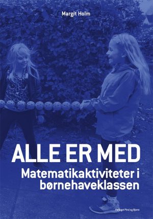 Alle Er Med - Margit Holm - Bog