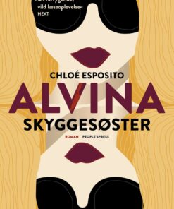 Alvina 1 - Skyggesøster - Chloé Esposito - Bog