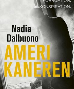 Amerikaneren - Nadia Dalbuono - Bog
