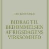 Bidrag Til Bedømmelsen Af Rigsdagens Virksomhed - Hans Egede Schack - Bog