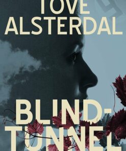 Blindtunnel - Tove Alsterdal - Bog