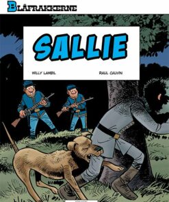 Blåfrakkerne: Sallie - Raoul Cauvin - Tegneserie