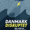Danmark Disruptet - Markus Bernsen - Bog
