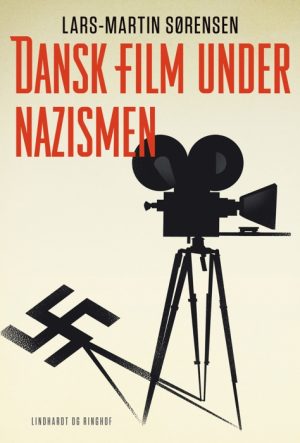 Dansk film under nazismen (E-bog)