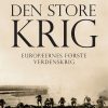 Den Store Krig - Nils Arne Sørensen - Bog