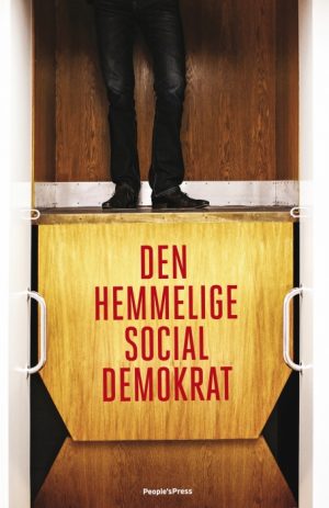 Den hemmelige socialdemokrat (E-bog)