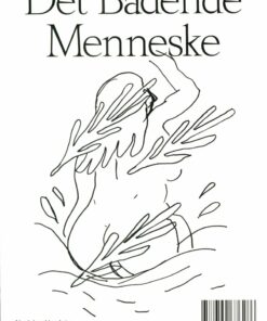 Det Badende Menneske - Flere Forfattere - Bog