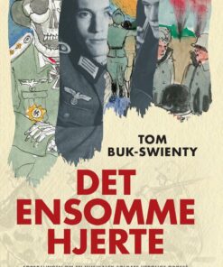 Det Ensomme Hjerte - Tom Buk-swienty - Bog