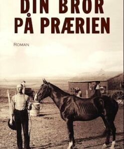 Din bror på prærien