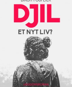 Djil - et nyt liv? (E-bog)