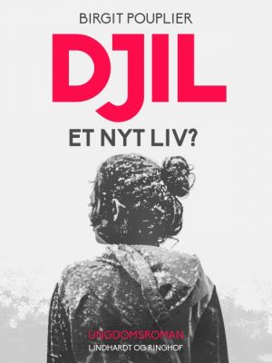 Djil - et nyt liv? (E-bog)