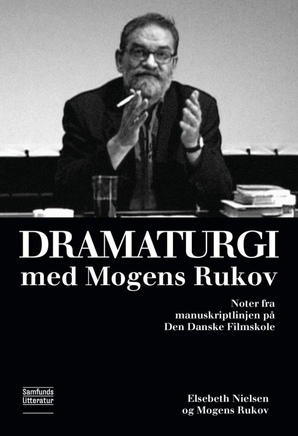 Dramaturgi Med Mogens Rukov - Mogens Rukov - Bog