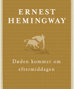 Døden kommer om eftermiddagen (E-bog)