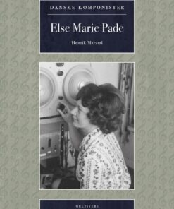 Else Marie Pade - Henrik Marstal - Bog