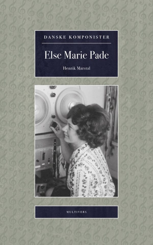 Else Marie Pade - Henrik Marstal - Bog