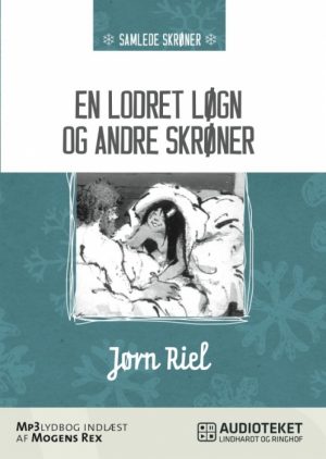 En lodret løgn og andre skrøner (Lydbog)