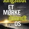 Et Mørke Iblandt Os - Mari Jungstedt - Bog