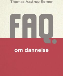 Faq Om Dannelse - Thomas Aastrup Rømer - Bog