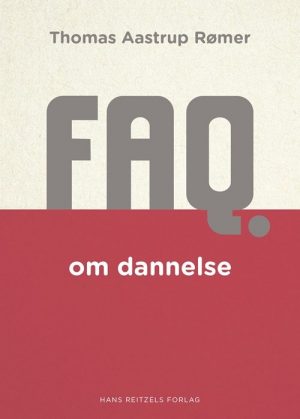 Faq Om Dannelse - Thomas Aastrup Rømer - Bog