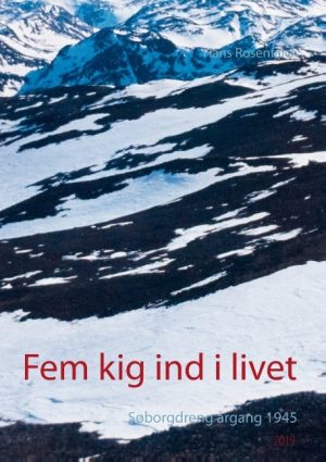 Fem Kig Ind I Livet - Hans Rosenfalck - Bog