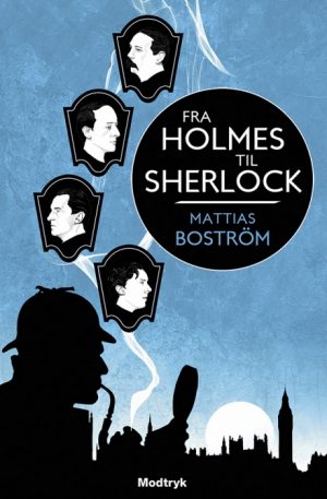 Fra Holmes til Sherlock (E-bog)