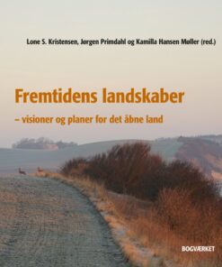 Fremtidens Landskaber - Lone S. Kristensen - Bog
