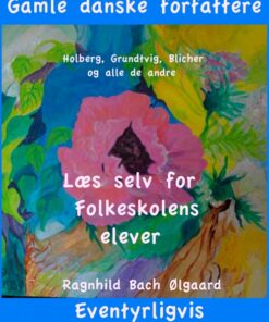 Gamle danske forfattere (E-bog)