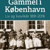 Gammel I København - Anders Møller - Bog