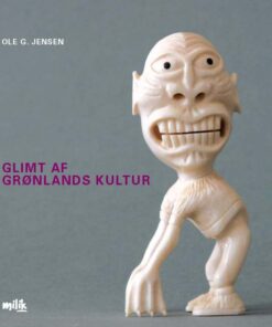 Glimt af Grønlands kultur (E-bog)