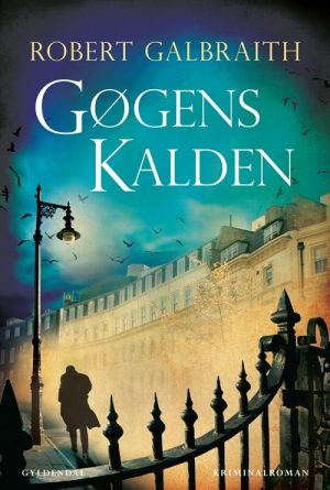 Gøgens Kalden - Robert Galbraith - Bog