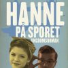 Hanne på sporet (E-bog)