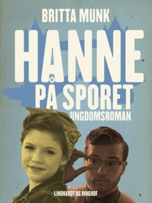 Hanne på sporet (E-bog)