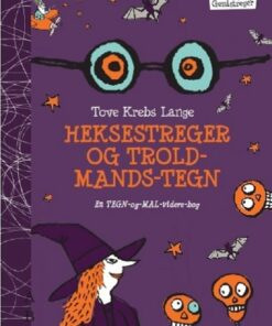 Heksestreger Og Troldmandstegn - Tove Krebs Lange - Bog