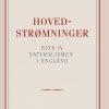 Hovedstrømninger I Det 19de Aarhundredes Litteratur Bd. 4 - Georg Brandes - Bog