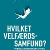 Hvilket Velfærdssamfund ? - Pernille Rosenkrantz-theil - Bog