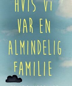 Hvis vi var en almindelig familie