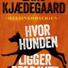 Hvor hunden ligger begravet (E-bog)