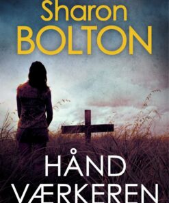 Håndværkeren - Sharon Bolton - Bog