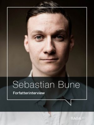 I voldens skød - Forfatterinterview med Sebastian Bune (E-bog)
