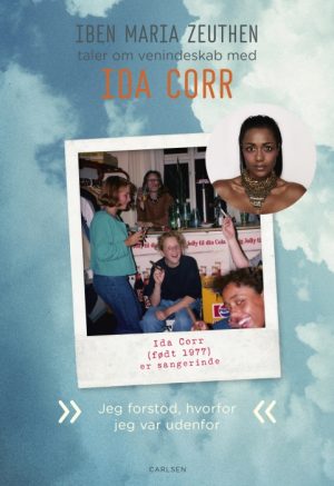 Ida Corr: Jeg forstod, hvorfor jeg var udenfor (E-bog)