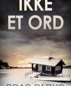 Ikke Et Ord - Brad Parks - Bog