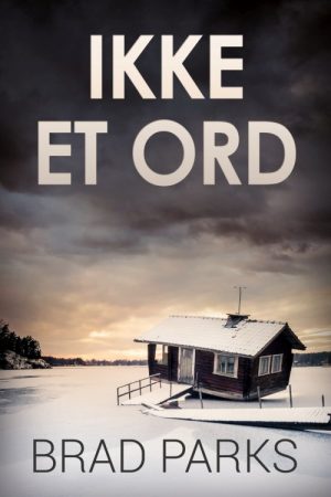 Ikke Et Ord - Brad Parks - Bog