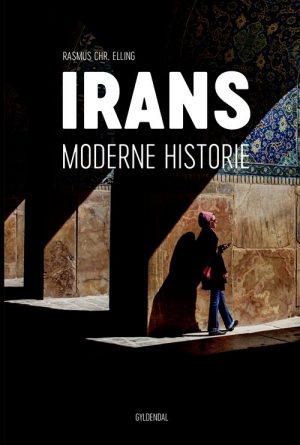 Irans Moderne Historie - Rasmus Christian Elling - Bog