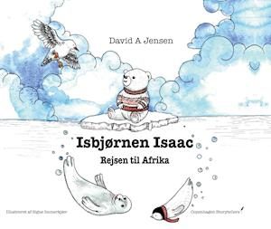 Isbjørnen Isaac - Rejsen til Afrika