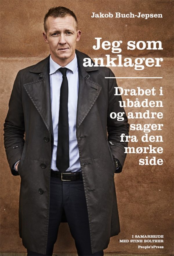 Jeg Som Anklager - Jakob Buch-jepsen Med Stine Bolther - Bog