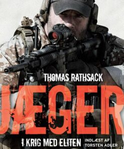 Jæger - I Krig Med Eliten - Thomas Rathsack - Bog